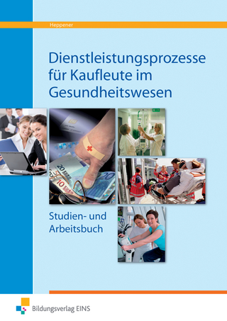 Dienstleistungsprozesse für Kaufleute im Gesundheitswesen