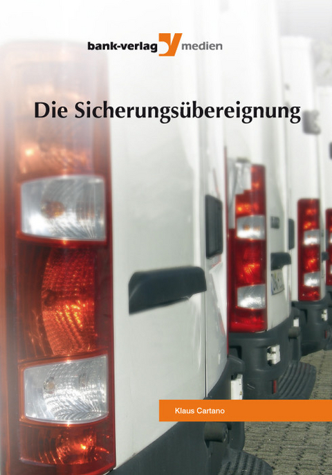 Die Sicherungs&uuml;bereignung -  Klaus Cartano