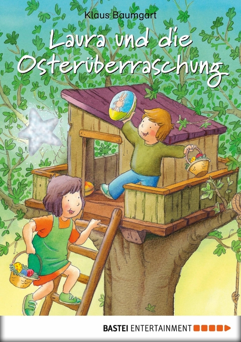 Laura und die Oster&uuml;berraschung - Klaus Baumgart