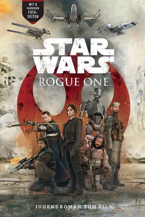 Rogue One - A Star Wars Story - Matt Forbeck