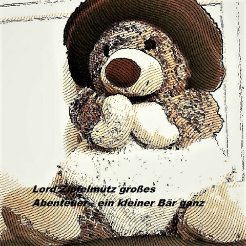 Lord Zipfelmütz´ großes Abenteuer - Svenja Laszczynski