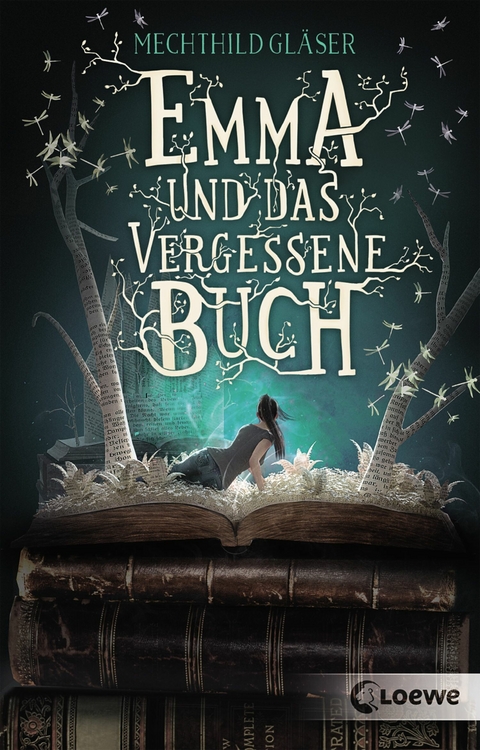 Emma und das vergessene Buch - Mechthild Gl&auml;ser