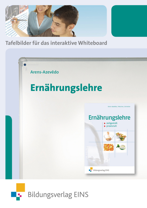 Ern&auml;hrungslehre: zeitgem&auml;&szlig; - praxisnah - Ulrike Arens-Azev&ecirc;do