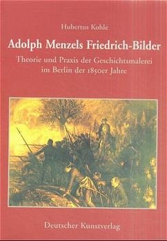 Adolph Menzels Friedrichbilder