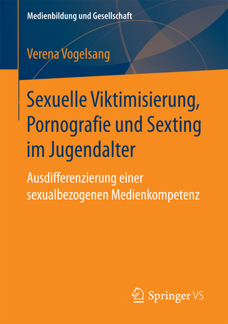 Sexuelle Viktimisierung, Pornografie und Sexting im Jugendalter