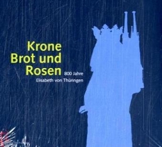 Krone, Brot und Rosen