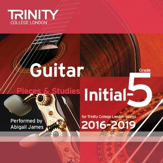 Trinity College London: Guitar Exam Pieces CD Initial-Grade 5 2016-2019