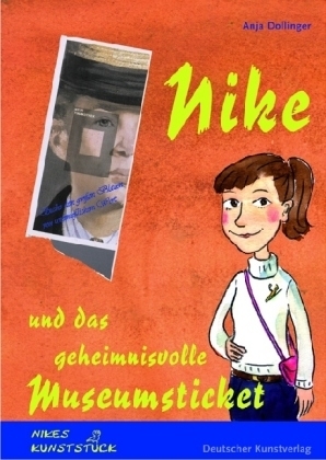 Nike und das geheimnisvolle Museumsticket