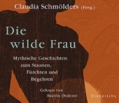 Die wilde Frau - Claudia Schm&ouml;lders