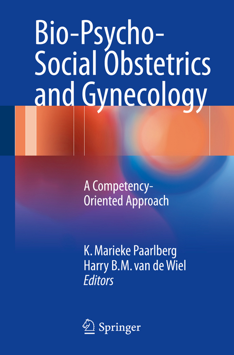 Bio-Psycho-Social Obstetrics and Gynecology - 