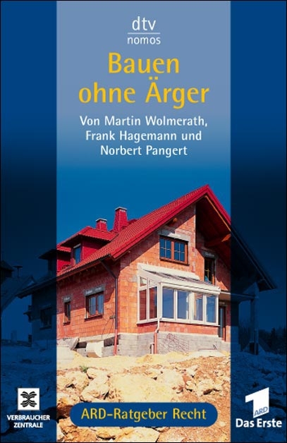 Bauen ohne &Auml;rger - Martin Wolmerath, Frank Hagemann, Norbert Pangert