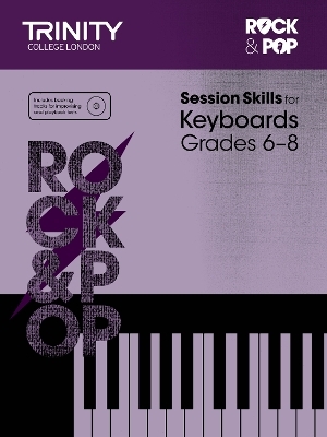 Session Skills for Keyboards Grades 6-8