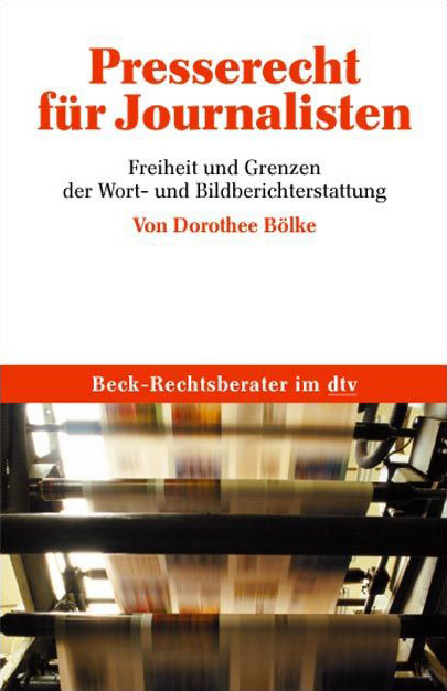 Presserecht f&uuml;r Journalisten - Dorothee B&ouml;lke