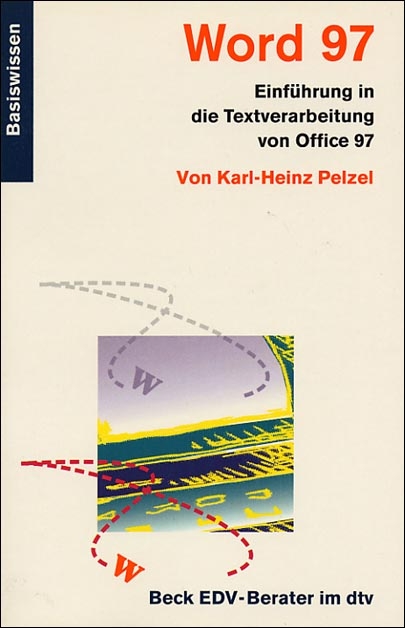 Word für Windows 97 - Karl H Pelzel
