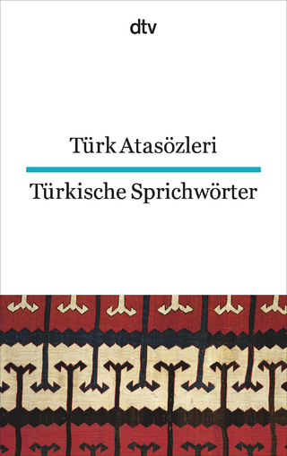 Türk Atasözleri Türkische Sprichwörter