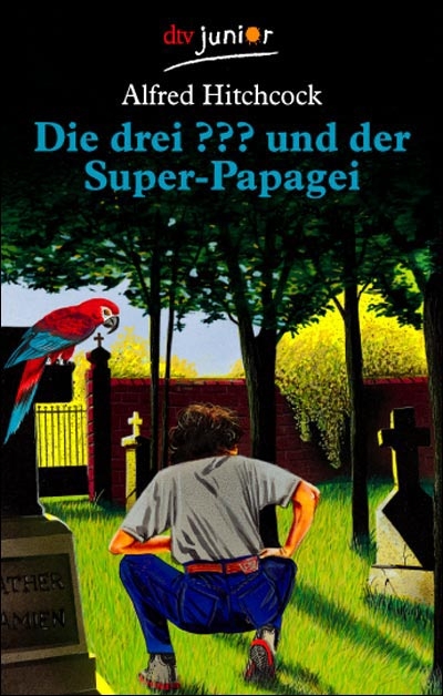 Die drei ??? und der Super-Papagei - Alfred Hitchcock