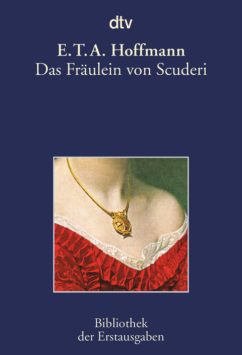 Das Fr&auml;ulein von Scuderi - E.T.A. Hoffmann