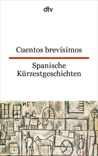 Cuentos brevísimos Spanische Kürzestgeschichten