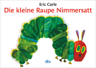 Die kleine Raupe Nimmersatt
