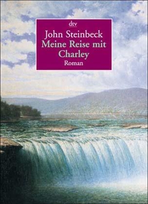 Meine Reise mit Charley - John Steinbeck