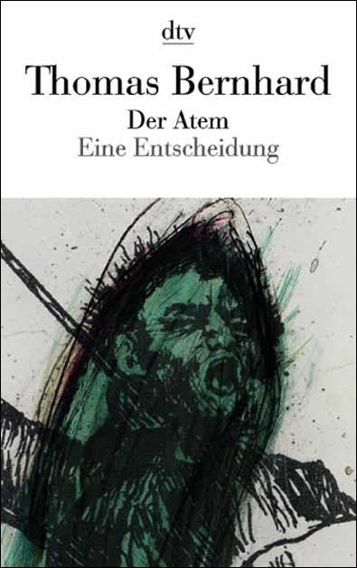 Der Atem - Thomas Bernhard