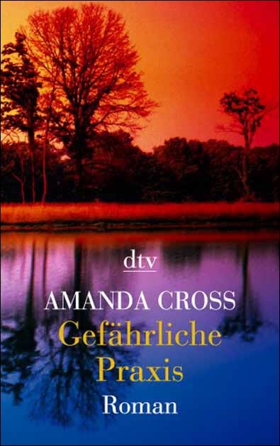 Gef&auml;hrliche Praxis - Amanda Cross
