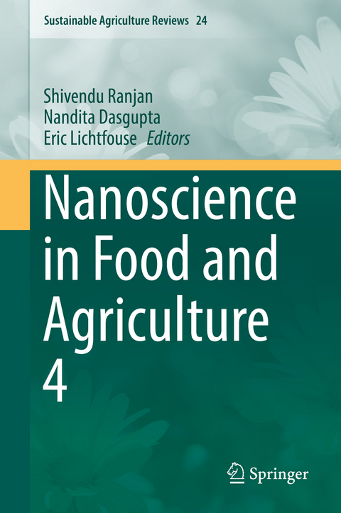 Nanoscience in Food and Agriculture 4 - 