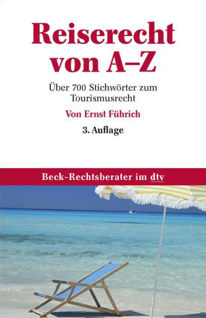 Reiserecht von A - Z - Ernst F&uuml;hrich