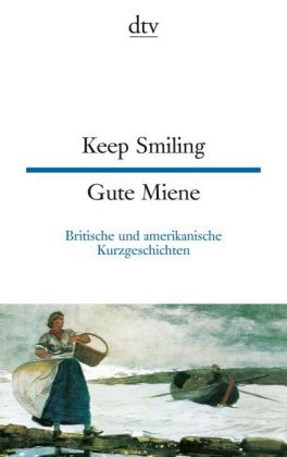 Keep Smiling Gute Miene