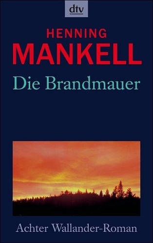 Die Brandmauer - Henning Mankell