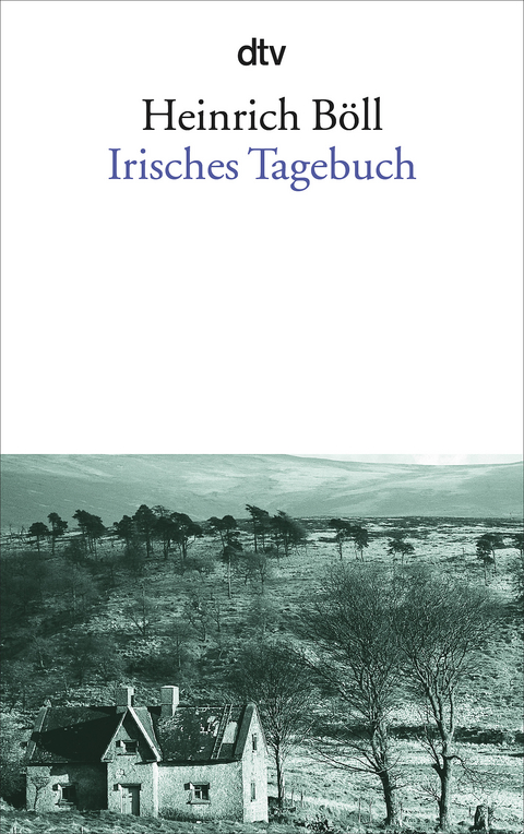 Irisches Tagebuch - Heinrich B&ouml;ll