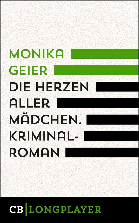 Die Herzen aller M&auml;dchen. Bettina Bolls f&uuml;nfter Fall - Monika Geier