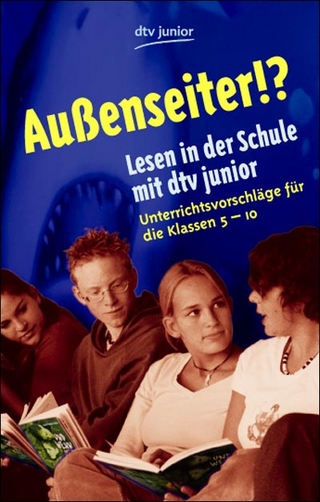Lesen in der Schule mit dtv junior - Aussenseiter!?