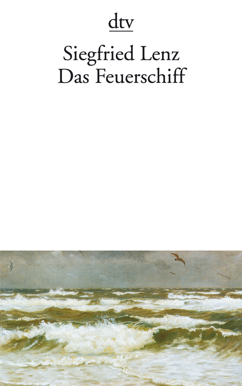 Das Feuerschiff - Siegfried Lenz