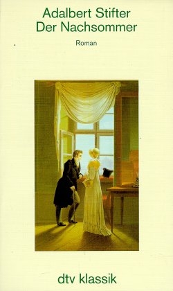 Der Nachsommer - Adalbert Stifter