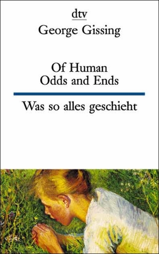 Of Human Odds and Ends /Was so alles geschieht