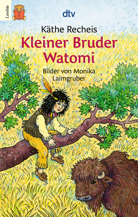 Kleiner Bruder Watomi - K&auml;the Recheis