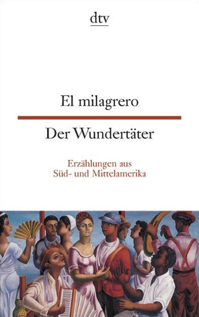 El milagrero Der Wundert&auml;ter