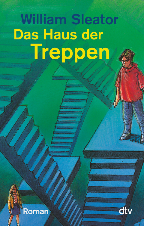 Das Haus der Treppen - William Sleator