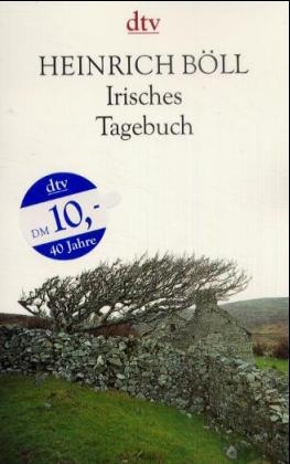 Irisches Tagebuch - Heinrich B&ouml;ll