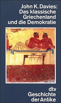 Das klassische Griechenland und die Demokratie