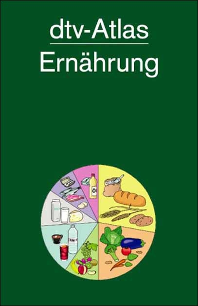 dtv-Atlas Ern&auml;hrung - Gaby Hauber-Schwenk, Michael Schwenk