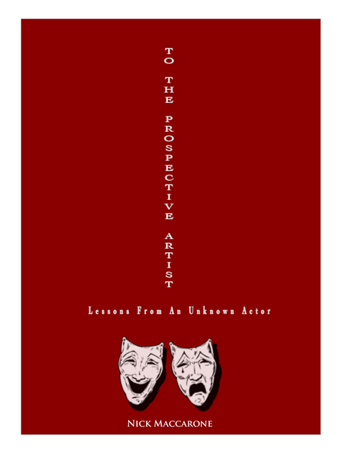 To the Prospective Artist -  Nick Maccarone