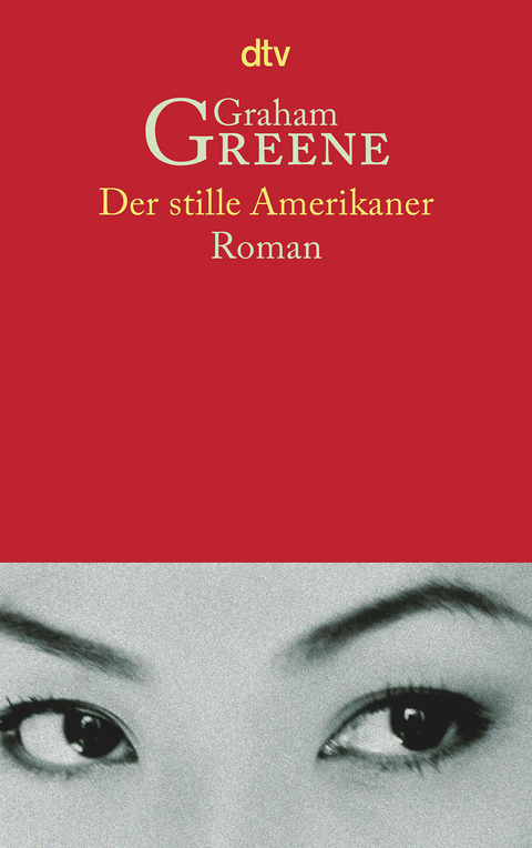 Der stille Amerikaner - Graham Greene