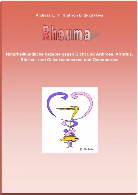 Rheuma - Andreas L. Th. Ende