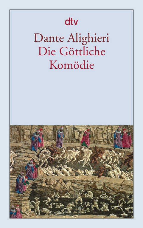 Die G&ouml;ttliche Kom&ouml;die - Dante Alighieri