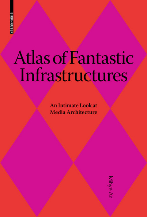 Atlas of Fantastic Infrastructures - Mihye An