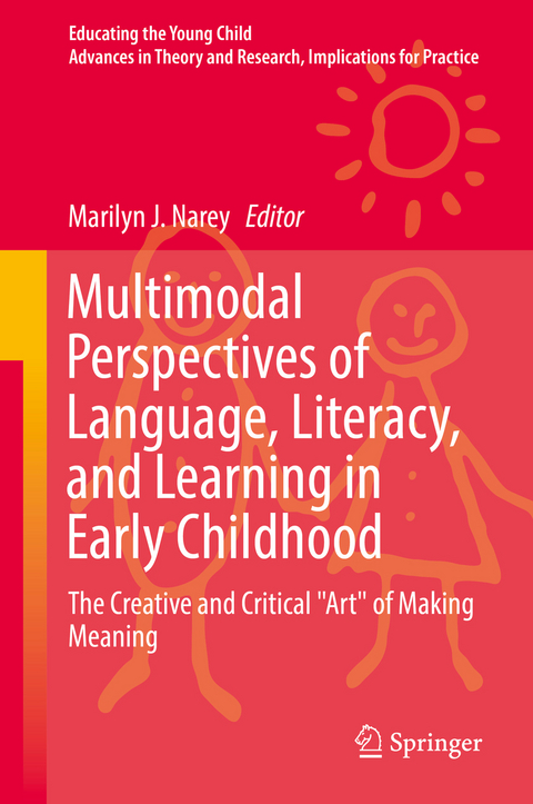 Multimodal Perspectives of Language, Literacy, and Learning in Early Childhood - 