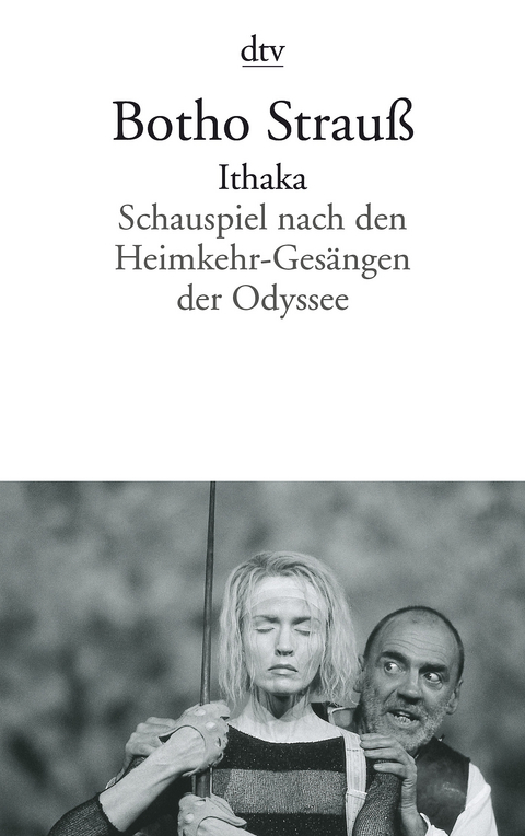 Ithaka - Botho Strau&szlig;