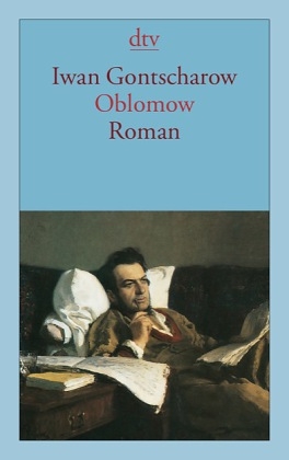 Oblomow - Iwan A. Gontscharow